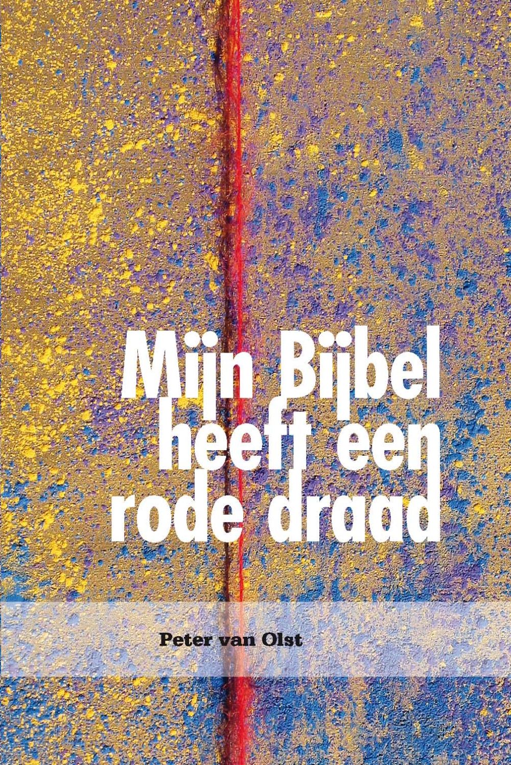 Mijn Bijbel heeft een rode draad